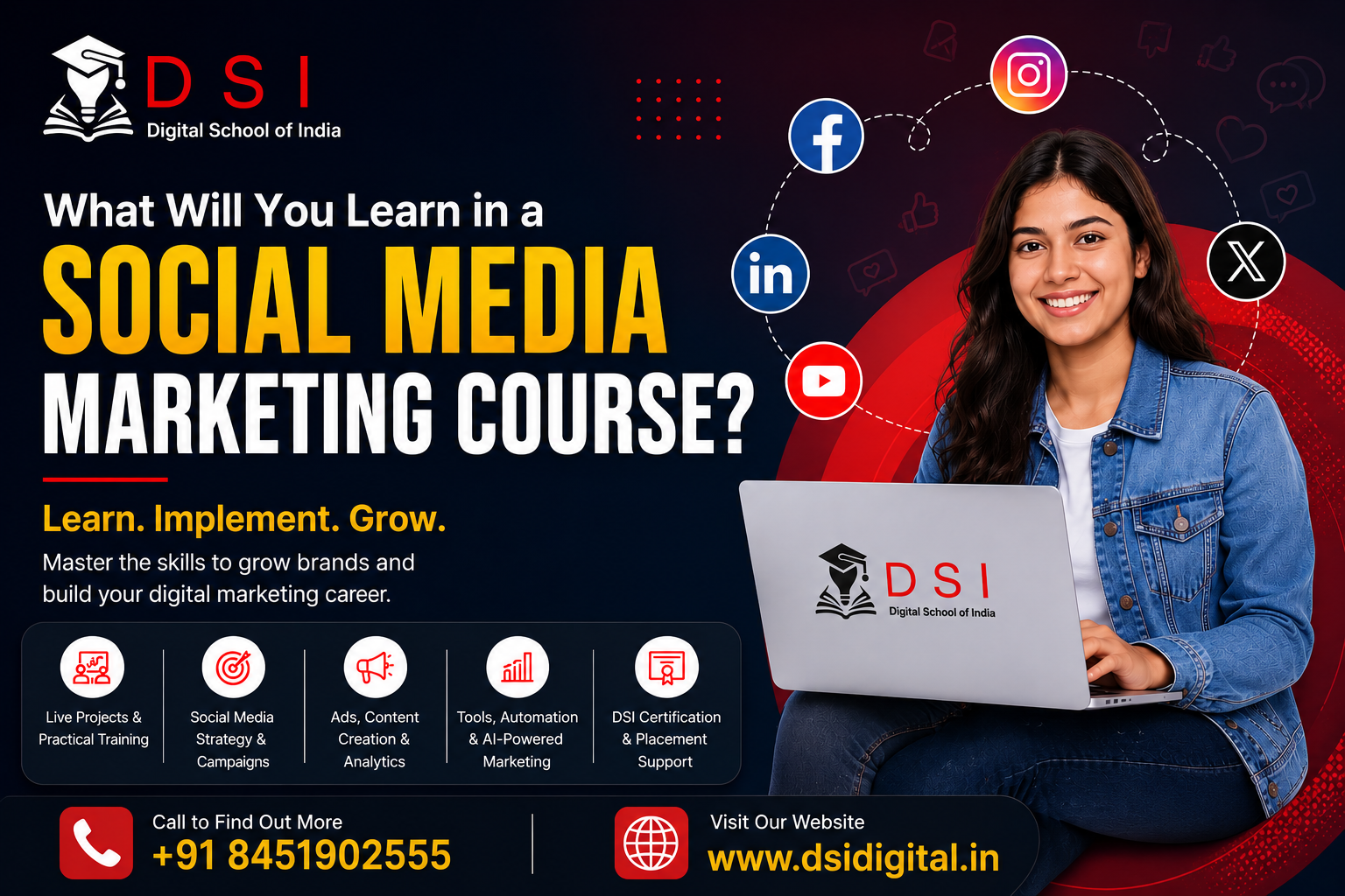 DSI – Digital School of India Social Media Marketing Course banner featuring a student with a laptop, social media platform icons, course benefits, contact number +91 8451902555, and website www.dsidigital.in