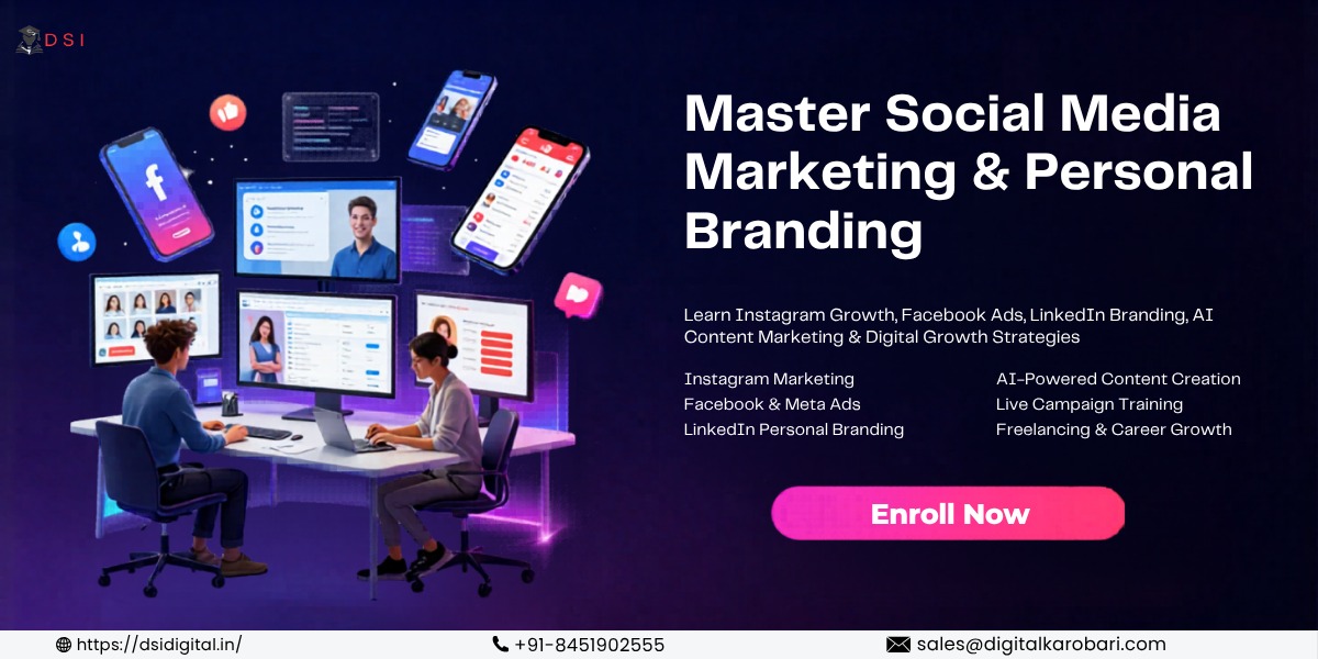 Social Media Mastery Course in India by DSI Digital covering Instagram marketing, Facebook advertising, LinkedIn branding, AI-powered social media marketing, content creation, and digital growth strategies.