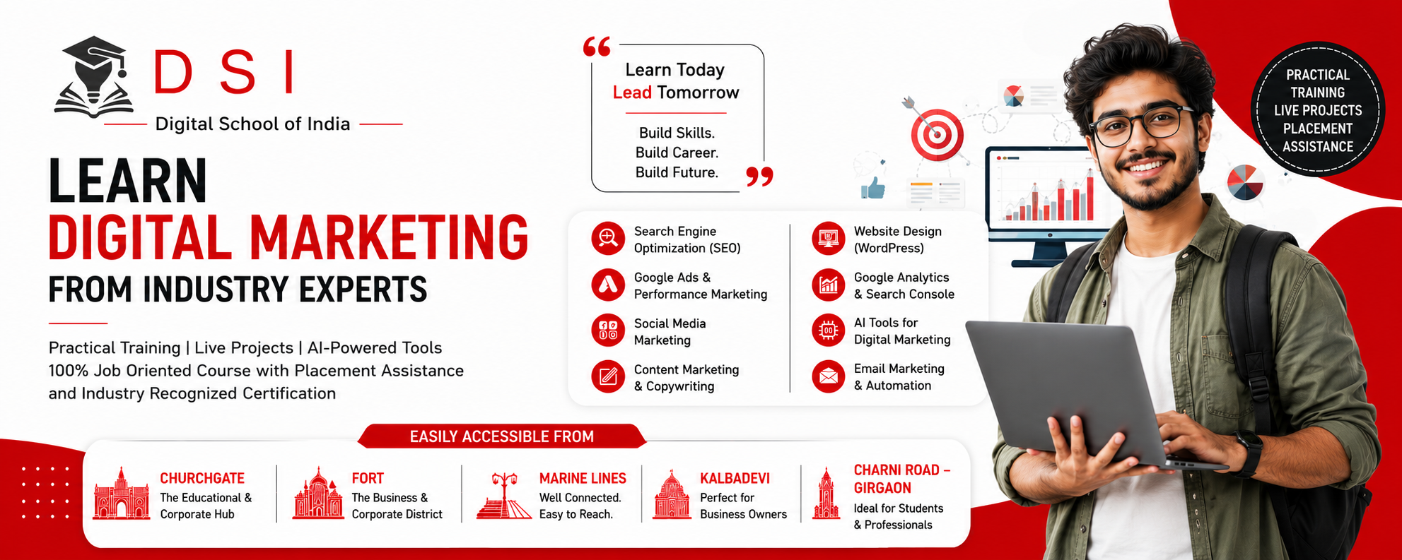 Wide promotional banner for DSI – Digital School of India featuring a digital marketing course with a student holding a laptop, highlighting practical training, live projects, AI-powered tools, placement assistance, and easy accessibility from Churchgate, Fort, Marine Lines, Kalbadevi, and Charni Road–Girgaon.