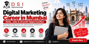 Digital School of India banner promoting digital marketing career opportunities in Mumbai, including skills, jobs, practical training and career growth.